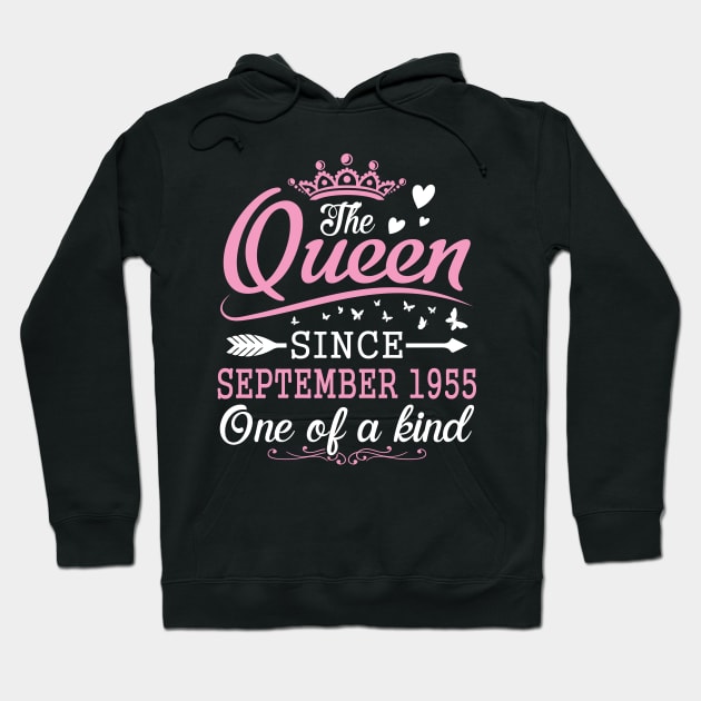 Happy Birthday To Me You The Queen Since September 1955 One Of A Kind Happy 65 Years Old Hoodie by Cowan79